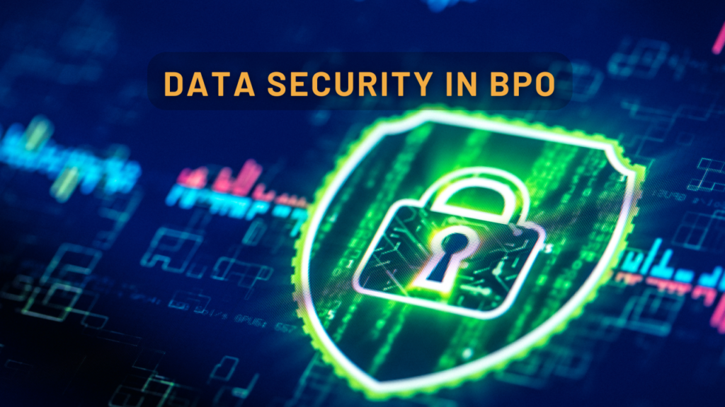 Data Security and Compliance in BPO Services